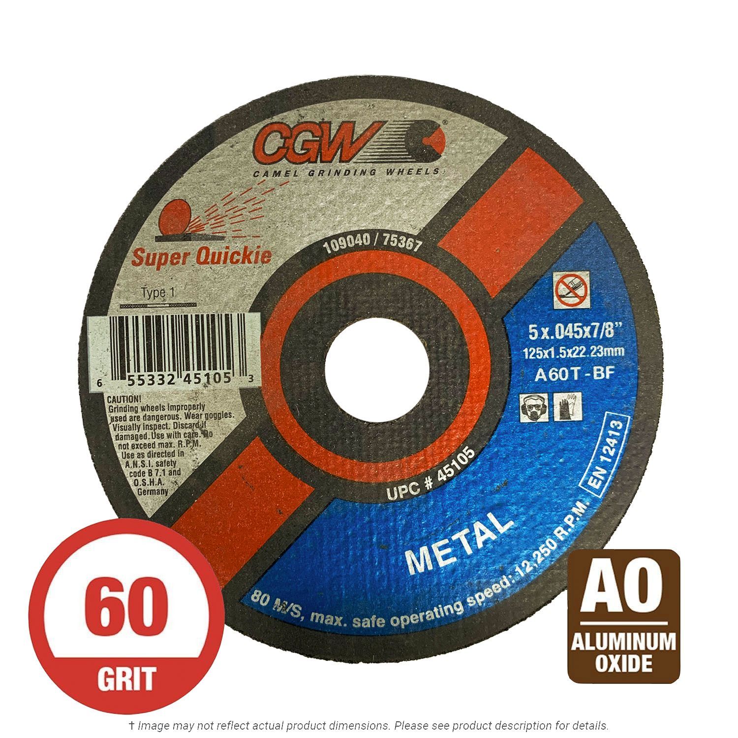 CGW 45105 Super Quickie 5" x .045" x 7/8" Cut-Off Wheel T1 60G AO 25 per Box